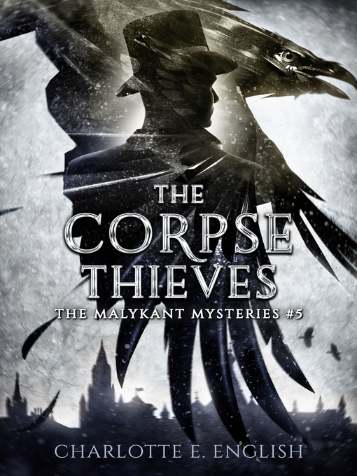 Title details for The Corpse Thieves by Charlotte E. English - Available
